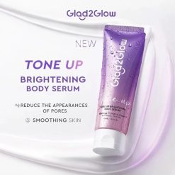 Glad2Glow Tone Up Brightening Body Serum